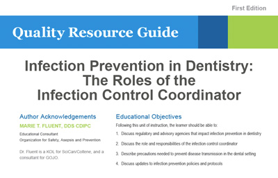 Infection Prevention in Dentistry: The Roles of the Infection Control Coordinator